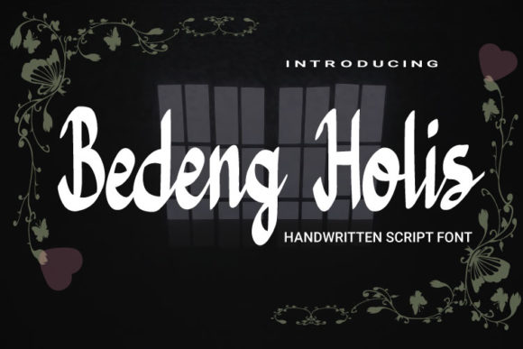 Bedeng Holis: A Stylish Handwritten Font
