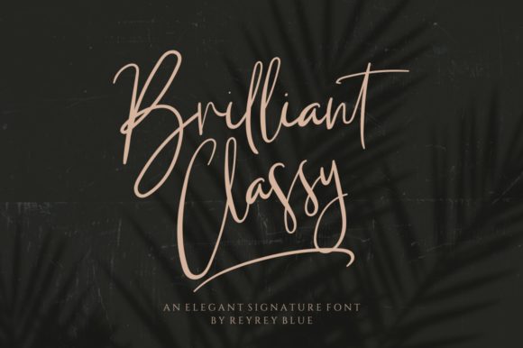 Briliant Classy Font Review