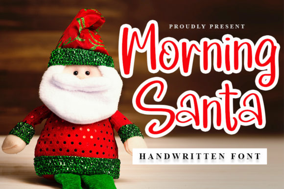 Morning Santa Font for Clear Campaigns
