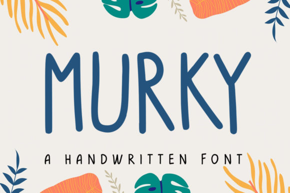 Use Murky for Bold, Friendly Campaigns